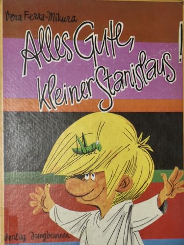 Imagen de archivo de Alles Gute, kleiner Stanislaus! a la venta por Greener Books