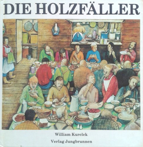 Beispielbild fr Die Holzfller zum Verkauf von medimops