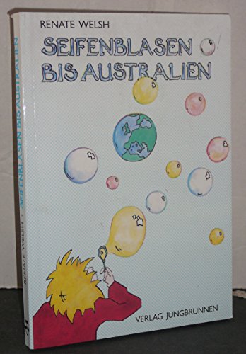 Seifenblasen bis Australien