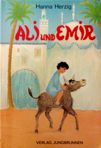 Beispielbild fr Ali und Emir zum Verkauf von Buchmarie