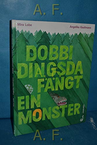 Beispielbild fr Dobbi Dingsda fngt ein Monster zum Verkauf von Antiquariat Ottakring 1160 Wien
