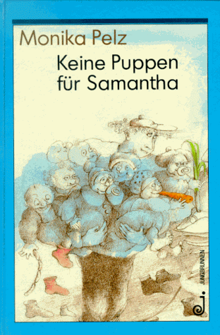 Beispielbild fr Keine Puppen fr Samantha zum Verkauf von Antiquariat Buchtip Vera Eder-Haumer