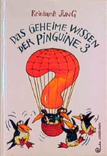 Imagen de archivo de Das geheime Wissen der Pinguine, Bd.3 a la venta por medimops