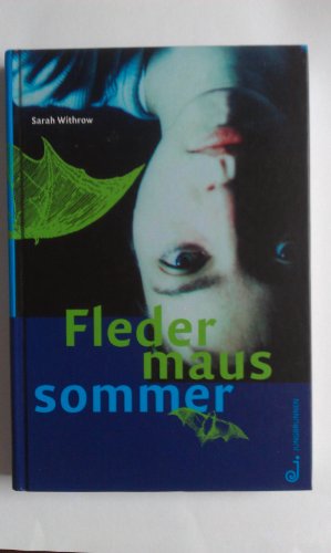 Beispielbild fr Fledermaussommer. Jugendbuch fr Lesealter ab 11 Jahren zum Verkauf von Deichkieker Bcherkiste