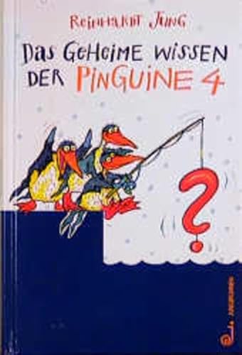 9783702657123: Das geheime Wissen der Pinguine, Bd.4