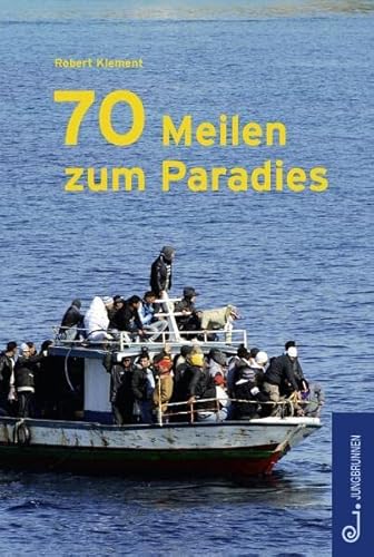 Beispielbild fr 70 Meilen zum Paradies zum Verkauf von medimops