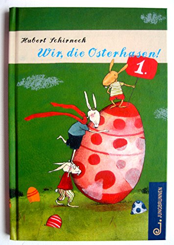 9783702658298: Wir, die Osterhasen!