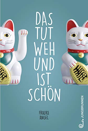Stock image for Das tut weh und ist schn for sale by medimops