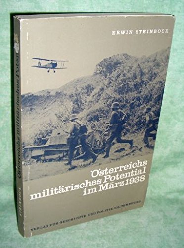 9783702802752: sterreichs militrisches Potential im Mrz 1938