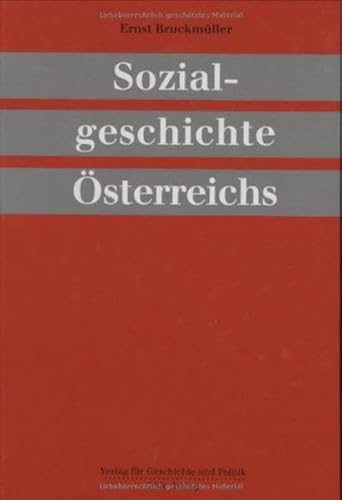 Sozialgeschichte Österreichs - Ernst Bruckmüller