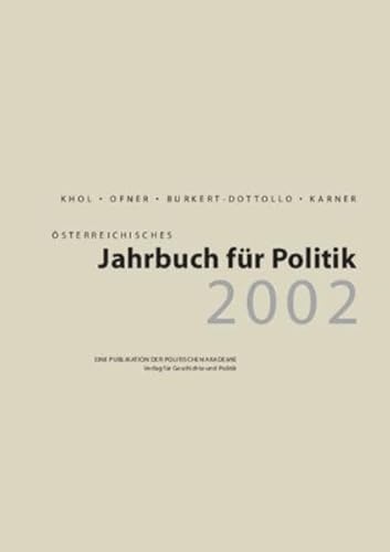 Beispielbild fr sterreichisches Jahrbuch fr Politik 2002 zum Verkauf von Buchhandlung Gerhard Hcher