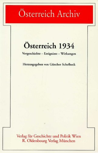 Imagen de archivo de sterreich 1934: Vorgeschichte - Ereignisse - Wirkungen a la venta por medimops