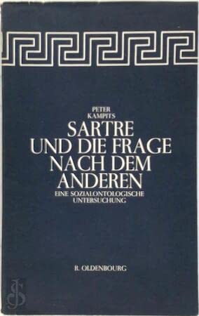 9783702900496: Sartre und die Frage nach dem Anderen: Eine sozialontologische Untersuchung