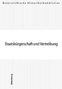 9783702904661: Staatsbrgerschaft und Vertreibung