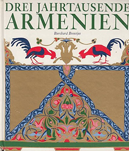 Drei Jahrtausende Armenien