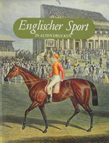 Beispielbild fr Englischer Sport in alten Drucken. zum Verkauf von Antiquariat BcherParadies