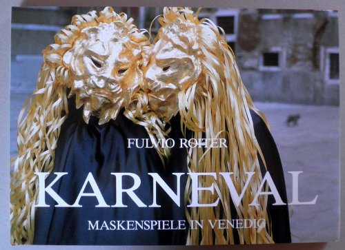 9783703106095: Karneval. Maskenspiele in Venedig