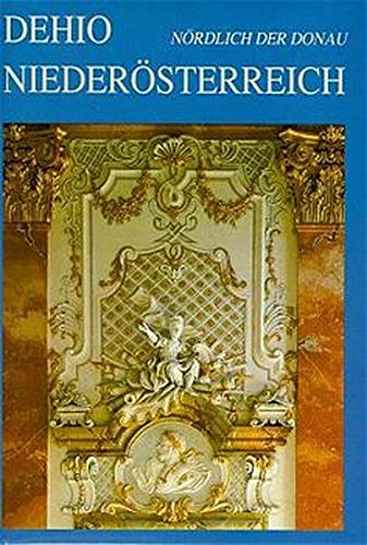 Handbuch der Kunstdenkmäler Österreichs - Niederösterreich nördlich der Donau - Georg Dehio