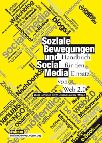 Beispielbild fr Soziale Bewegungen und Social Media. Handbuch fr den Einsatz von web 2.0, zum Verkauf von modernes antiquariat f. wiss. literatur