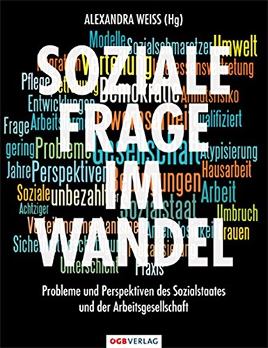 Stock image for Soziale Frage im Wandel: Probleme und Perspektiven des Sozialstaates und der Arbeitsgesellschaft for sale by medimops