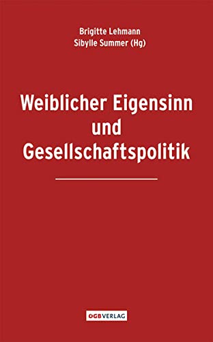 Stock image for WeiblicherEigensinn und Gesellschaftspolitik for sale by medimops