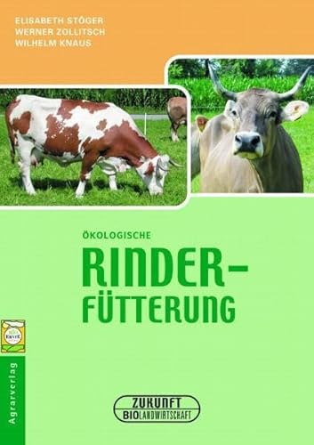 9783704019165: kologische Rinderftterung