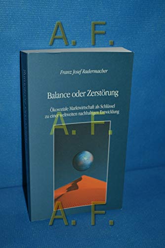 Beispielbild fr Balance Oder Zersto?rung: kosoziale Marktwirtschaft Als Schlu?ssel zu einer Weltweiten Nachhaltigen Entwicklung zum Verkauf von Antiquariat Nam, UstId: DE164665634