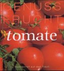 Stock image for Genuss Frucht Tomate for sale by medimops