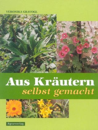 Stock image for Aus Krutern selbst gemacht for sale by medimops