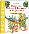 9783704020130: Die schnsten Balkone und Terrassen fr intelligente Faule (Livre en allemand)