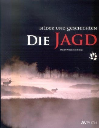 Die Jagd.