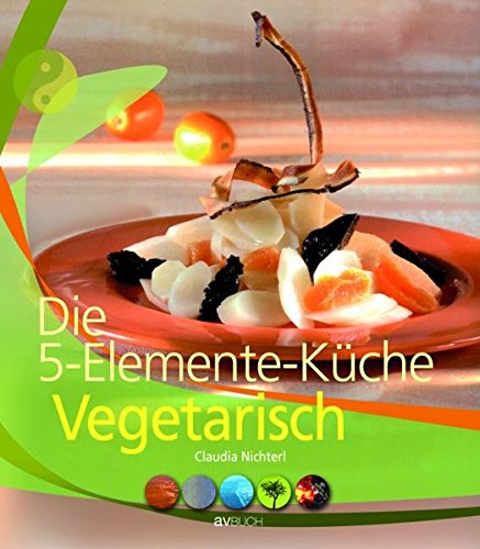 Imagen de archivo de 5-Elemente-Kche vegetarisch a la venta por medimops