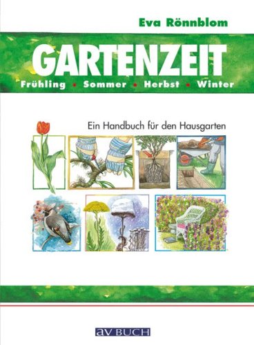 Imagen de archivo de Gartenzeit: Ein Handbuch fr den Hausgarten a la venta por medimops