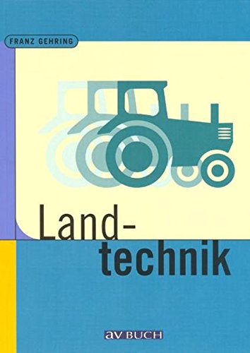 9783704023124: Landtechnik fr Schule und Praxis