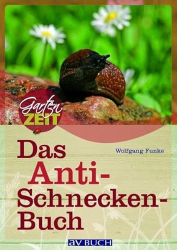 Beispielbild fr Das Anti-Schneckenbuch zum Verkauf von medimops