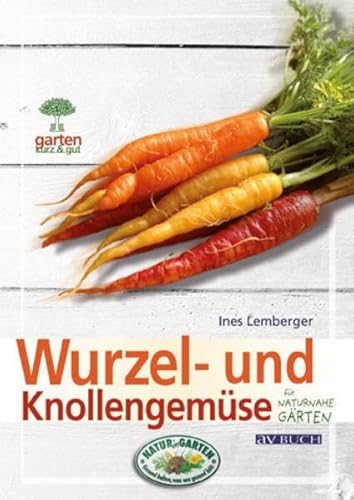 Beispielbild fr Wurzel- und Knollengemse: im Hausgarten zum Verkauf von medimops