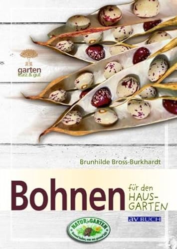 Stock image for Bohnen fr den Hausgarten for sale by medimops