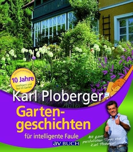 Beispielbild fr Gartengeschichten fr intelligente Faule zum Verkauf von medimops