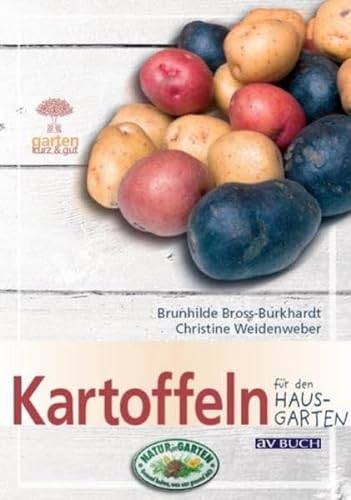 Imagen de archivo de Kartoffeln: fr den Hausgarten a la venta por medimops
