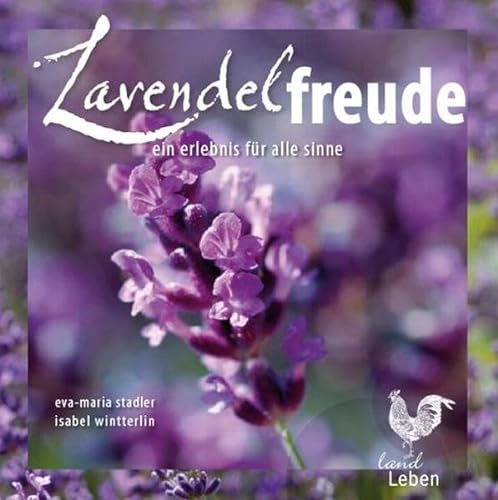 Imagen de archivo de Lavendelfreude: Ein Erlebnis fr alle Sinne a la venta por medimops