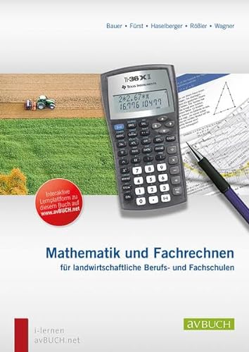 Stock image for Mathematik und Fachrechnen fr landwirtschaftliche Berufs- und Fachschulen for sale by medimops