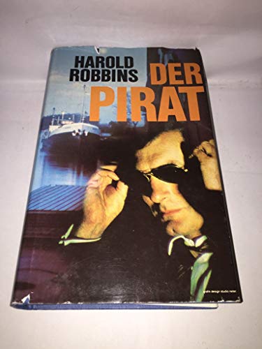 Der Pirat. (9783704230447) by Harold Robbins