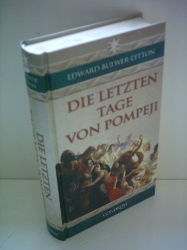 9783704310132: Die letzten Tage von Pompeji