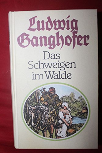 Beispielbild fr Das Schweigen im Walde : Roman. zum Verkauf von NEPO UG