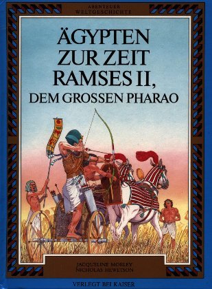 Stock image for Abenteuer Weltgeschichte.  gypten zur Zeit Ramses II., dem gro en Pharao [Hardcover] unbekannt for sale by tomsshop.eu
