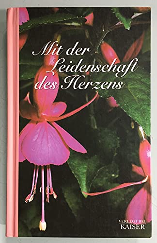 9783704312457: Illustration of the MitDerLeidenschaftDesHerzensvonJosefGuter German original hardcover(Chinese Edition)