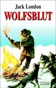 Beispielbild fr Wolfsblut zum Verkauf von medimops