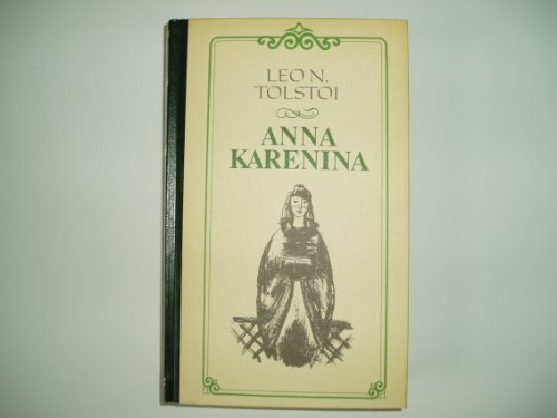 Anna Karenina - Leo N., Tolstoi