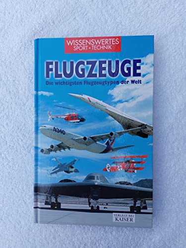 Beispielbild fr Flugzeuge: Die wichtigsten Flugzeugtypen der Welt zum Verkauf von AwesomeBooks