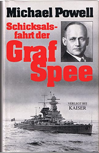 Beispielbild fr Die Schicksalsfahrt der Graf Spee zum Verkauf von Bernhard Kiewel Rare Books